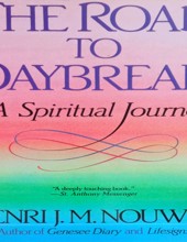 THE ROAD TO DAYBREAK: A SPIRITUAL JOURNEY