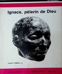 IGNACE,  PÈLERIN DE DIEU