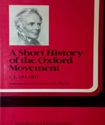 A SHORT HISTORY OF THE OXFORD MOVEMENT