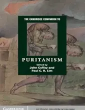 THE CAMBRIDGE COMPANION TO PURITANISM