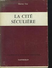 LA CITÉ SÉCULIÈRE