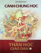 TỦ SÁCH THẦN HỌC GIÁO DÂN - TẬP VIII: CÁNH CHUNG HỌC