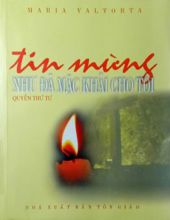 TIN MỪNG NHƯ ĐÃ MẶC KHẢI CHO TÔI