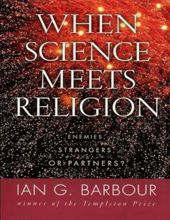 WHEN SCIENCE MEETS RELIGION