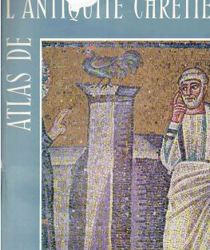 ATLAS DE L'ANTIQUITÉ CHRÉTIENNE