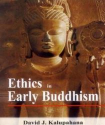 ETHICS IN EARLY BUDDHISM 