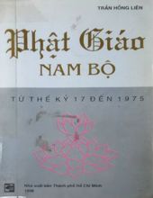 PHẬT GIÁO NAM BỘ TỪ THẾ KỶ 17 ĐẾN 1975