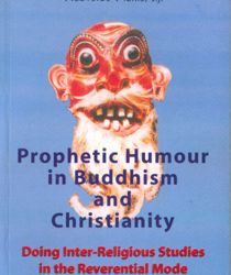 PROPHETIC HUMOUR IN BUDDHISM AND CHRISTIANITY