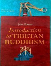 INTRODUCTION TO TIBETAN BUDDHISM