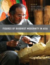 FIGURES OF BUDDHIST MODERNITY IN ASIA