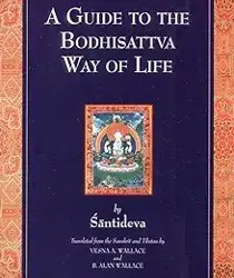 A GUIDE TO THE BODHISATTVA WAY OF LIFE 