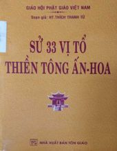 SỬ 33 VỊ TỔ THIỀN TÔNG ẤN-HOA