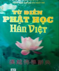 TỪ ĐIỂN PHẬT HỌC HÁN VIỆT