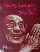 ĐỨC ĐẠT LAI LẠT MA NÓI VỀ CHÚA GIÊSU