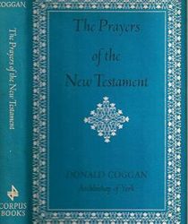 THE PRAYERS OF THE NEW TESTAMENT 