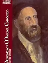 ABRAHAM MIGUEL CARDOZO: SELECTED WRITINGS (CLASSICS OF WESTERN SPIRITUALITY)