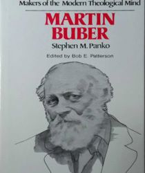 MAKERS OF THE MODERN THEOLOGICAL MIND: MARTIN BUBER 