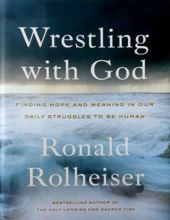 WRESTLING WITH GOD