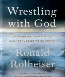 WRESTLING WITH GOD