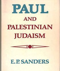 PAUL AND PALESTINIAN JUDAISM: A COMPARISON OF PATTERNS OF RELIGION