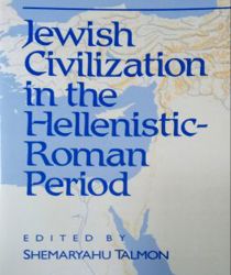 JEWISH CIVILIZATION IN THE HELLENISTIC-ROMAN PERIOD