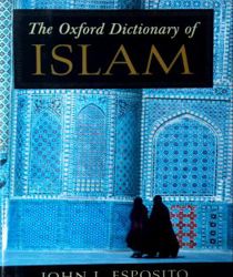 THE OXFORD DICTIONARY OF ISLAM 