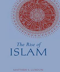 THE RISE OF ISLAM 