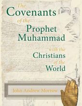 THE CONVENANTS OF THE PROPHET MUHAMAD WITH THE CHRISTIANS OF THE WORLD