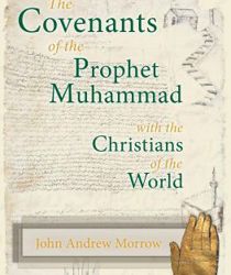 THE CONVENANTS OF THE PROPHET MUHAMAD WITH THE CHRISTIANS OF THE WORLD