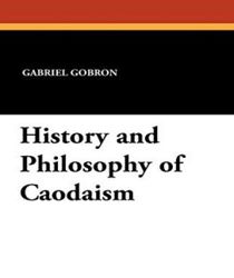 HISTORY AND PHILOSOPHY OF CAODAISM 