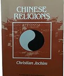 CHINESE RELIGIONS: BELIEFS AND PRACTICES