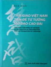 TAM GIÁO VIỆT NAM TIỀN ĐỀ TƯ TƯỞNG MỞ ĐẠO CAO ĐÀI