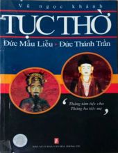 TỤC THỜ ĐỨC MẪU LIỄU - ĐỨC THÁNH TRẦN