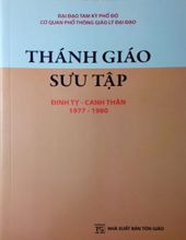 THÁNH GIÁO SƯU TẬP NĂM ĐINH TỴ - CANH THÂN 1977-1980