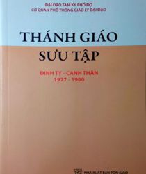 THÁNH GIÁO SƯU TẬP NĂM ĐINH TỴ - CANH THÂN 1977-1980