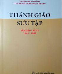 THÁNH GIÁO SƯU TẬP TÂN DẬU - KỶ TỴ 1981-1989