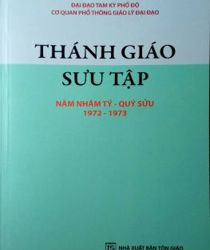 THÁNH GIÁO SƯU TẬP NĂM NHÂM TÝ - QUÝ SỬU 1972-1973