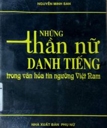 NHỮNG THẦN NỮ DANH TIẾNG TRONG VĂN HÓA - TÍN NGƯỠNG VIỆT NAM