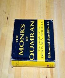 THE MONKS OF QUMRAN
