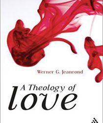 A THEOLOGY OF LOVE