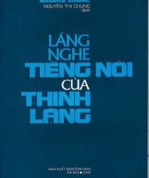 LẮNG NGHE TIẾNG NÓI CỦA THINH LẶNG