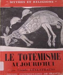 LE TOTÉMISME AUJOURD'HUI