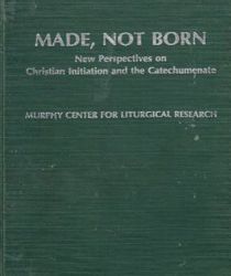 MADE, NOT BORN
