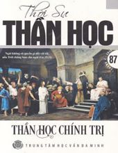 THỜI SỰ THẦN HỌC: SỐ 87, THÁNG 2 NĂM 2020, THẦN HỌC CHÍNH TRỊ  