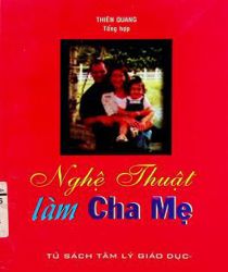 NGHỆ THUẬT LÀM CHA MẸ