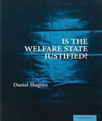 IS THE WELFARE STATE JUSTIFIED?