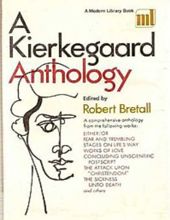 A KIERKEGAARD ANTHOLOGY