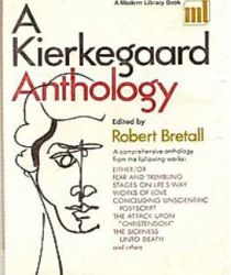 A KIERKEGAARD ANTHOLOGY