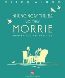 NHỮNG NGÀY THỨ BA VỚI THẦY MORRIE