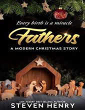 FATHERS: A MODERN CHRISTMAS STORY